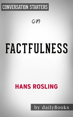 Factfulness: by Hans Rosling   Conversation Starters (eBook, ePUB) - Books, Daily