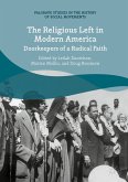 The Religious Left in Modern America (eBook, PDF)