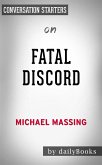 Fatal Discord: Erasmus, Luther and the Fight for the Western Mind by Michael Massing​​​​​​​   Conversation Starters (eBook, ePUB)