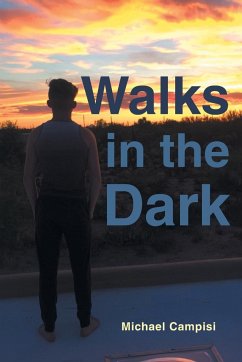 Walks in the Dark - Campisi, Michael