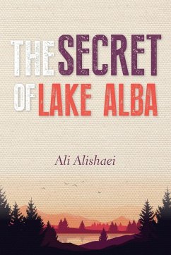 The secret of Lake ALBA - Alishaei, Ali