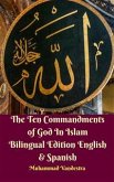 The Ten Commandments of God In Islam Bilingual Edition English & Spanish (eBook, ePUB)