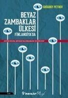 Beyaz Zambaklar Ülkesi Finlandiyada - Petrov, Grigoriy