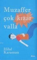 Muzaffer Cok Kizar Valla - Karaman, Hilal