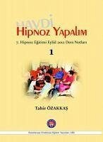 Haydi Hipnoz Yapalim - Özakkas, Tahir