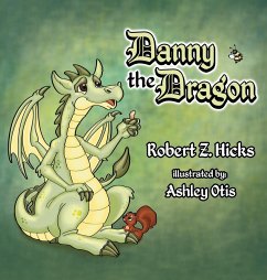 Danny The Dragon - Hicks, Robert Z