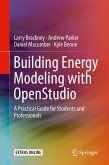 Building Energy Modeling with OpenStudio (eBook, PDF)