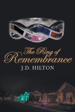 The Ring of Remembrance - Hilton, J. D.