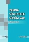 Yarina Söyleyecek Sözüm Var