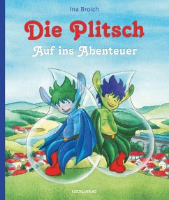 Die Plitsch (eBook, PDF) - Broich, Ina