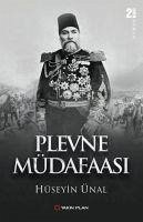 Plevne Müdafaasi - Ünal, Hüseyin