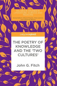The Poetry of Knowledge and the 'Two Cultures' (eBook, PDF) - Fitch, John G.