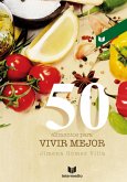 50 alimentos para vivir mejor (eBook, ePUB)