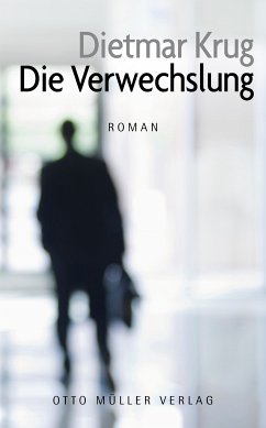 Die Verwechslung (eBook, ePUB) - Krug, Dietmar