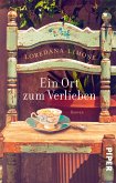 Ein Ort zum Verlieben (eBook, ePUB)