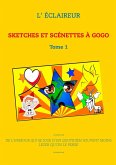 SKETCHES ET SCÉNETTES À GOGO (eBook, ePUB)