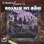 Schattensaiten - Rosalie ist böse