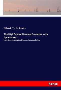 The High School German Grammar with Appendices