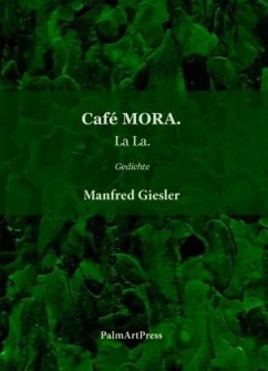 Café MORA. - Giesler, Manfred