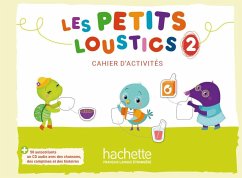 Les Petits Loustics 2. Cahier d'activités + CD Audio - Denisot, Hugues