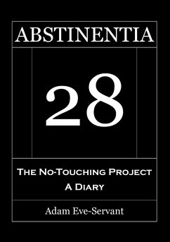 Abstinentia 28 - The No-Touching Diary - Eve-Servant, Adam