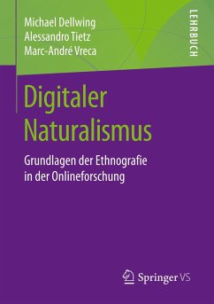 Digitaler Naturalismus - Dellwing, Michael;Tietz, Alessandro;Vreca, Marc-André