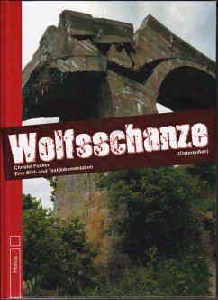 Wolfsschanze - Focken, Christel