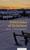 Schlittefahrt uf Bethlehem