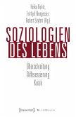 Soziologien des Lebens