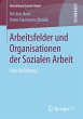 Arbeitsfelder und Organisationen der... - Bild 1