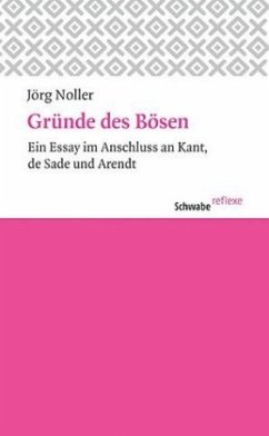 Gründe des Bösen - Noller, Jörg