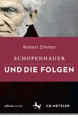 Schopenhauer und die Folgen, m. 1 Buch, m. 1 Beilage
