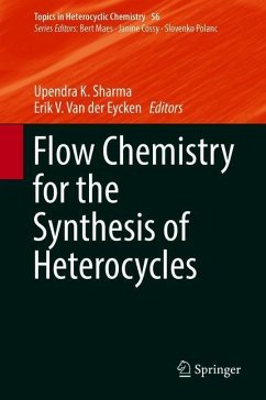 Flow Chemistry for the Synthesis of Heterocycles