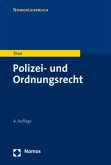 Polizei- und Ordnungsrecht Polizei- und Ordnungsrecht