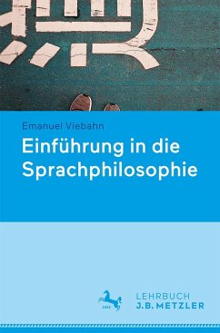 Sprachphilosophie - Dinges, Alexander;Viebahn, Emanuel;Zakkou, Julia