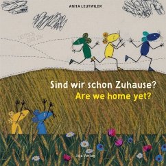 Cover Sind wir bald zuhause? / Are we home yet?