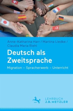 Deutsch als Zweitsprache - Harr, Anne-Katharina;Liedke, Martina;Riehl, Claudia Maria
