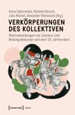 Verkörperungen des Kollektiven