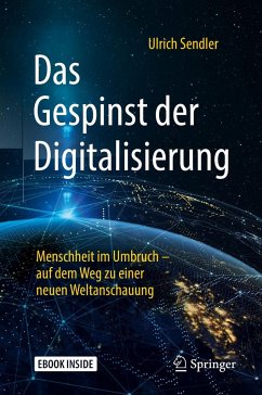 Das Gespinst der Digitalisierung - Sendler, Ulrich