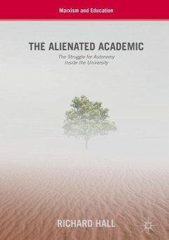 The Alienated Academic - Hall, Richard