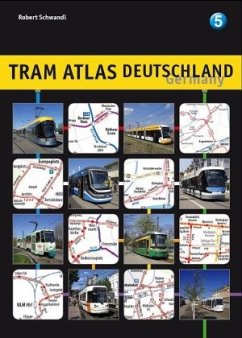 Tram Atlas Deutschland / Tram Atlas Germany - Schwandl, Robert