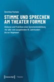 Stimme und Sprechen am Theater formen