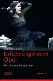 Erfahrungsraum Oper, m. 1 Buch, m. 1 E-Book