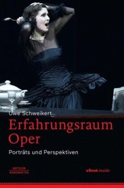 Erfahrungsraum Oper, m. 1 Buch, m. 1 E-Book - Schweikert, Uwe