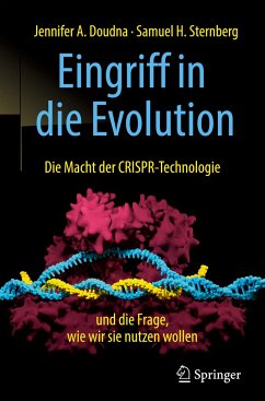 Eingriff in die Evolution - Doudna, Jennifer A.;Sternberg, Samuel H.