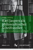 Karl Jaspers als philosophischer Schriftsteller, m. 1 Buch, m. 1 E-Book