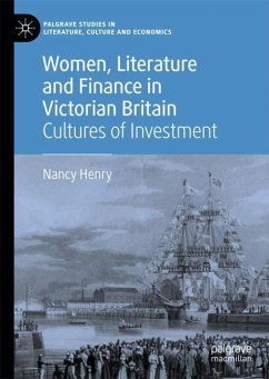 Women, Literature and Finance in Victorian Britain - Henry, Nancy