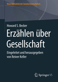 Erzählen über Gesellschaft - Becker, Howard S.