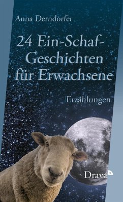 24 Ein-Schaf-Geschichten für Erwachsene - Derndorfer, Anna