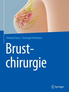 Brustchirurgie - Fansa, Hisham;Heitmann, Christoph